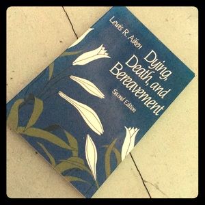 Death, Dying, and Bereavement